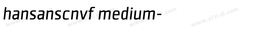 hansanscnvf medium字体转换